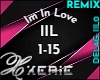IIL Im In Love RMX