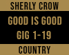 Sherly Crow Good is Good