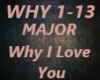 MAJOR-Why I Love You