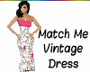 Match Me Vintage Dress