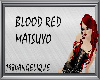 (A)Blood Red Matsuyo