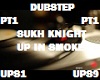DUBSTEP UP IN SMOKE PT 1