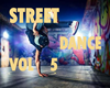 STREET DANCE VOL 5