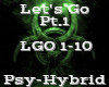 Let's Go Pt.1 -PsyHybrid
