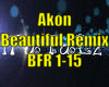 *Akon Beautiful Remix*