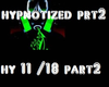 hypnotized part 2