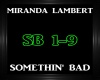 M. Lambert ~ Somethin' B