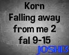 ♪J♪ Korn - Falling 2