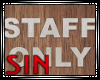 Staff Only Sign