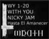 [W] WITH YOU  NICKY JAM