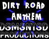 Dirt Road Anthem (DRA)