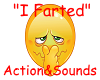 I Farted Action-Sound