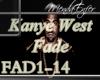 ME* Kanye West -Fade