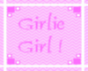 Girlie Girl Sticker