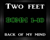 Two Feet~Back Of My Mind