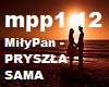 MilyPan - PRYSZLA SAMA