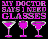 My Doctor Says TP Sign