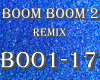Boom Boom 2 Remix