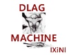 DLAG MACHINE