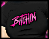 Bitchin Shirt