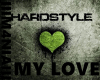 Mix Hardstyle My Love