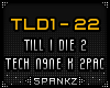 TLD Till I Die 2 - 2Pac