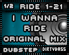 I Wanna Ride Dubstep 1 