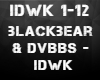 blackbear & DVBBS - IDWK
