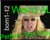 Weird Al Perform ThisWay