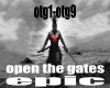 open the gates epic