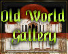Old World Gallery