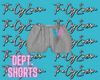 Dept, Shorts