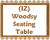 (IZ) Woodsy Table Seatin