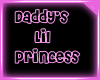  Daddy's Princess Sign