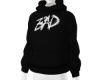 BAD Hoodie