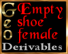 Geo Empty shoe female