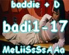 baddie + D
