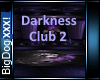 [BD]DarknessClub2