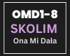 SKOLIM - Ona Mi Dała
