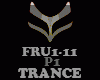 TRANCE - FRU1-11 - P1