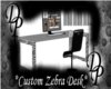 DP*Custom Zebra Desk*