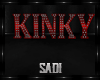 S* Kinky  Sign mesh