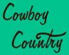 cowboy country sign