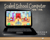 Kids Scaled Computer II