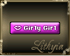 {Liy} Girly Girl