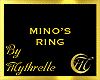 MINO'S RING