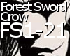 Forest Sword - Crow