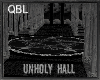 Unholy Hall