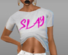 Slay Rollup Tee