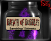 [bz] BO -BreathofBubbles